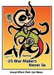 U.S. War Makers Never Lie